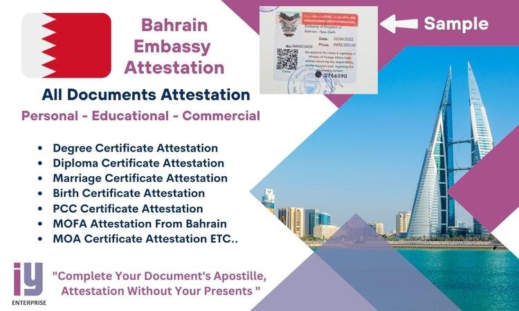 Bahrain Embassy Attestation