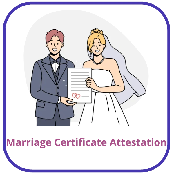 Marriage Certificate Attestation For UAE