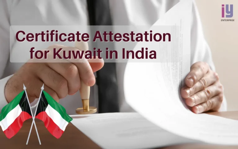 Certificate Attestation for Kuwait in India