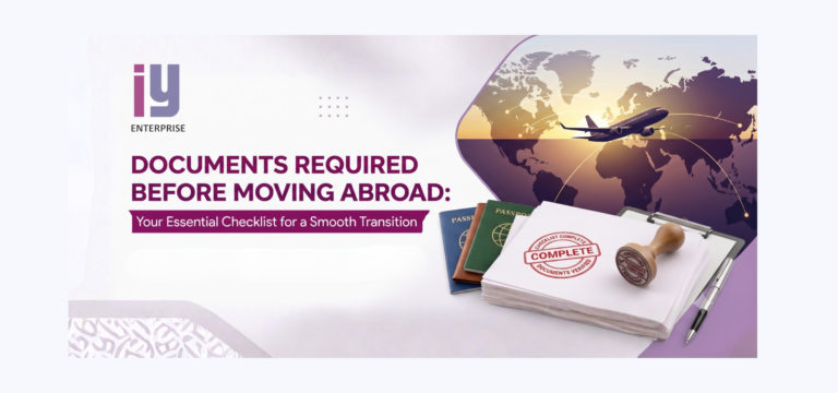 Documents Required Before Moving Abroad