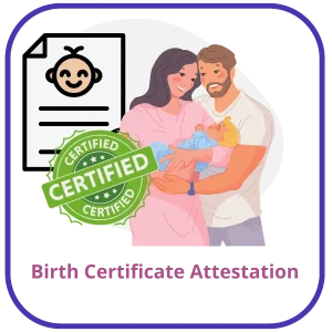 Birth Certificate Attestation For UAE