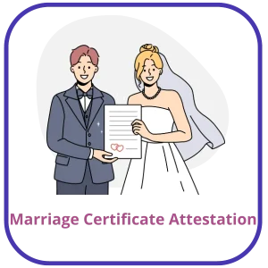 Marriage Certificate Attestation For UAE